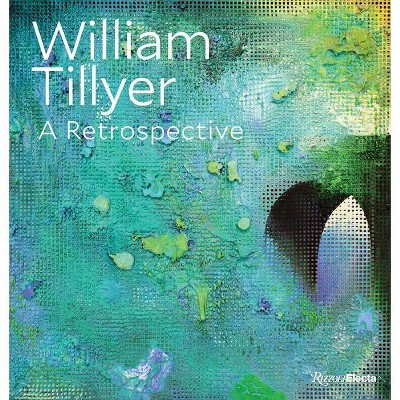 William Tillyer - by  John Yau (Hardcover)