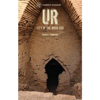 Ur - (Archaeological Histories) by  Harriet Crawford (Paperback)