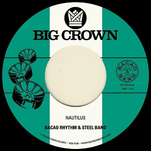 Bacao Rhythm & Steel Band - Nautilus B/W Maria Tambien (vinyl 7 inch single) - 1 of 1