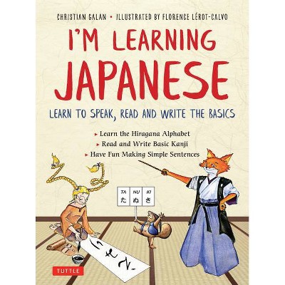 I'm Learning Japanese! - by  Christian Galan (Paperback)