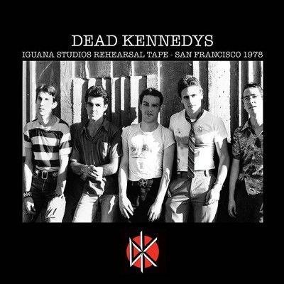 Dead Kennedys - Iguana Studios Rehearsal Tape: San Francisco 1978 (CD)