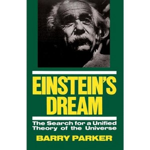 Einstein's Dream - by  Barry Parker (Paperback) - 1 of 1