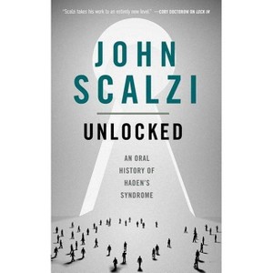 Unlocked - (Lock in) by  John Scalzi (Paperback) - 1 of 1