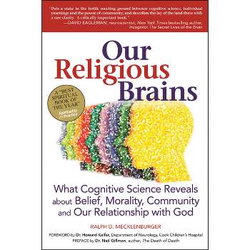 Our Religious Brains - by  Ralph D Mecklenberger (Hardcover)