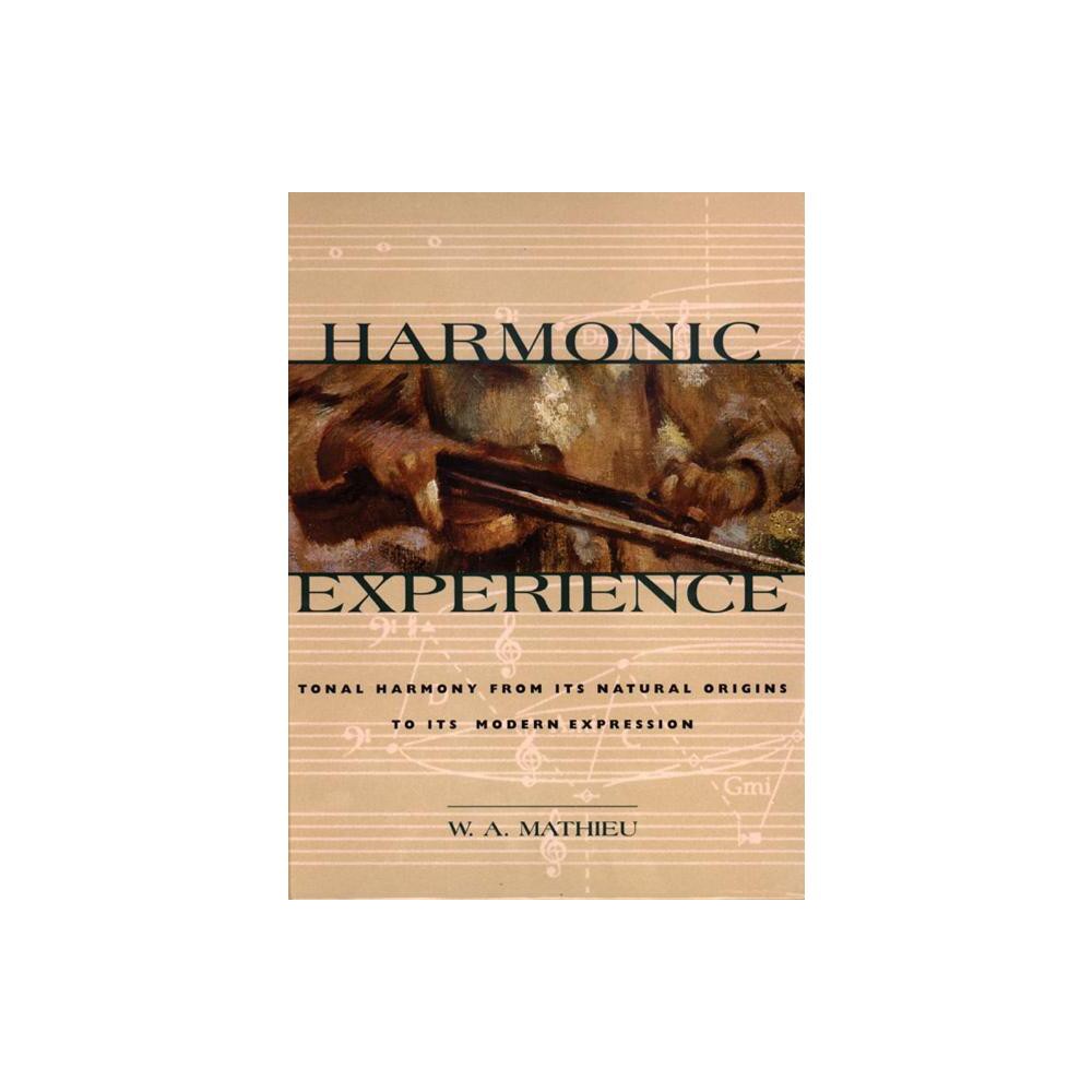 ISBN 9780892815609 product image for Harmonic Experience - 2nd Edition by W a Mathieu (Hardcover) | upcitemdb.com