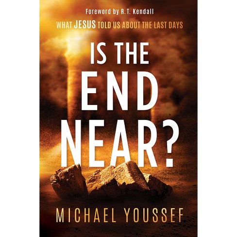 Is the End Near? - by  Michael Youssef (Paperback) - image 1 of 1