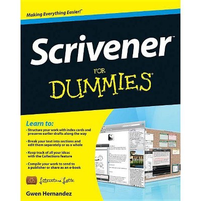 Scrivener for Dummies - (For Dummies) by  Gwen Hernandez (Paperback)