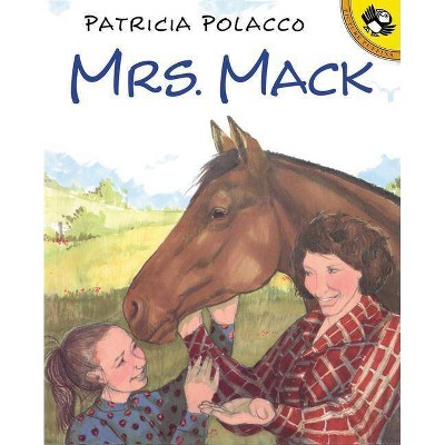 Mrs Mack - (Picture Puffin Books) by  Patricia Polacco (Paperback)