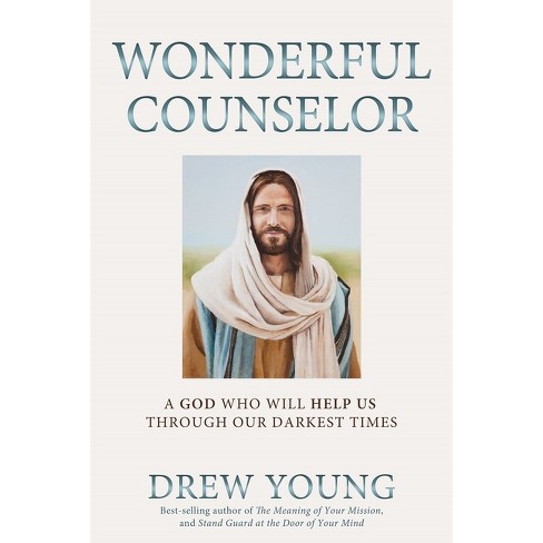 Wonderful Counselor - By Drew Young (paperback) : Target