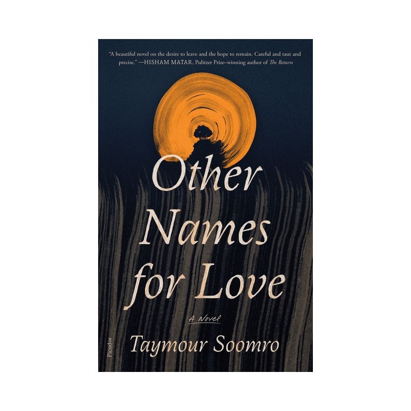 Other Names for Love - by  Taymour Soomro (Paperback), 1 of 2