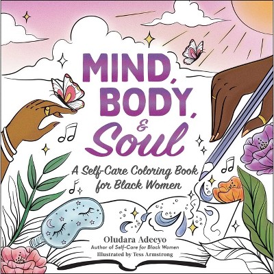 Self Care Coloring Book for Women: A self love art book for all women,  sisters & daughters who need to put themselves first: 35 Pages of Self Care  Pat (Paperback)