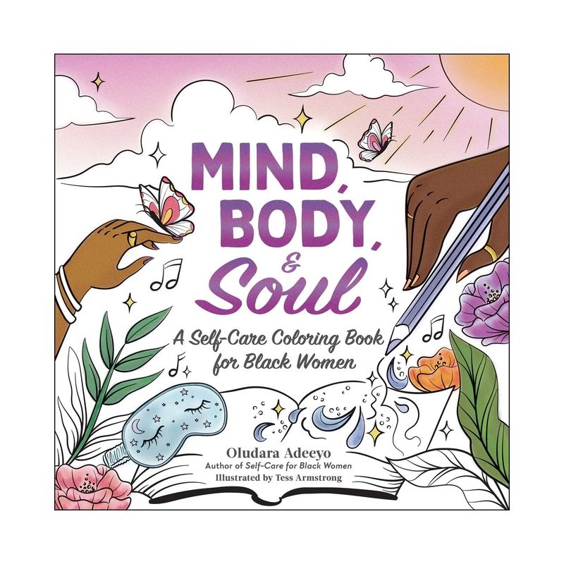 Mind, Body, &#38; Soul - (Self Care for Black Women) by  Oludara Adeeyo (Paperback), 1 of 2