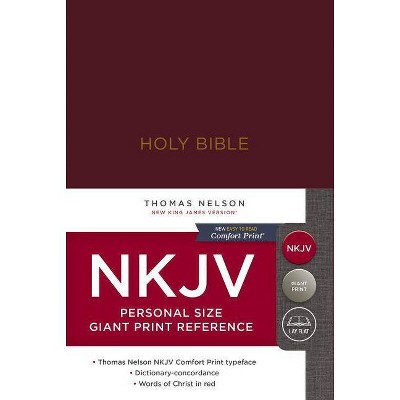 NKJV, Reference Bible, Personal Size Giant Print, Hardcover, Burgundy, Red Letter Edition, Comfort Print - Large Print by  Thomas Nelson