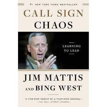 Call Sign Chaos - by  Jim Mattis & Bing West (Paperback)