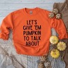 Simply Sage Market Women's Graphic Sweatshirt Let's Give 'Em Pumpkin To Talk About - 3 of 4