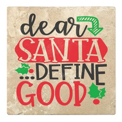 Christmas by Krebs Set of 4 Ivory and Red "dear SANTA DEFINE GOOD" Square Coasters 4"