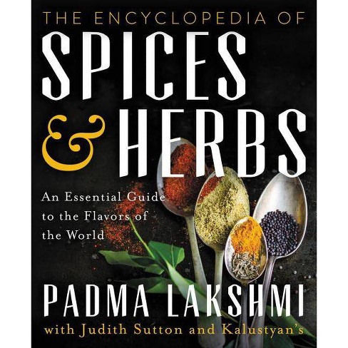 The Encyclopedia Of Spices And Herbs - Padma (hardcover) : Target