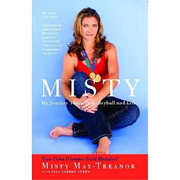 Misty - by  Misty May-Treanor (Paperback)