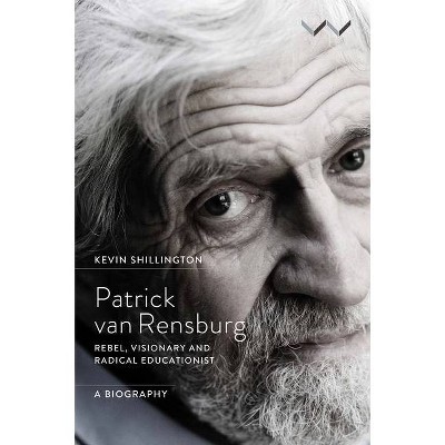 Patrick Van Rensburg - by  Kevin Shillington (Paperback)