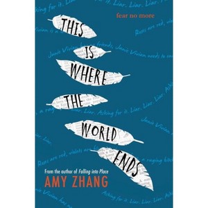 This Is Where the World Ends - by  Amy Zhang (Paperback) - 1 of 1