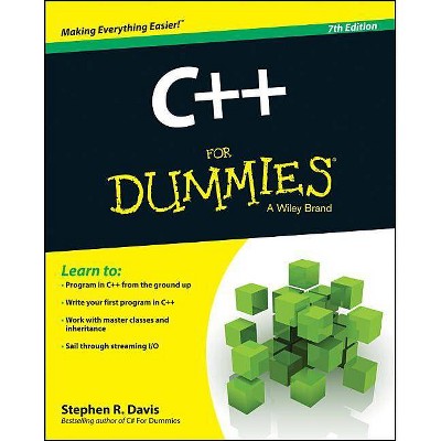 C++ For Dummies, 7th Edition - (For Dummies (Computers)) by  Stephen R Davis (Paperback)