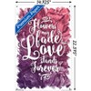 Trends International Flowers May Fade - Love Stands Forever Unframed Wall Poster Prints - 3 of 4