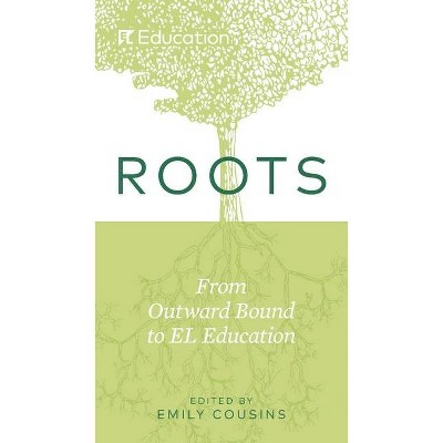 Roots - by  Emily Cousins (Paperback)