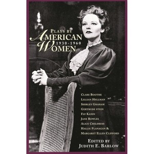 Plays by American Women - (Applause Books) by  Various Authors (Paperback) - 1 of 1