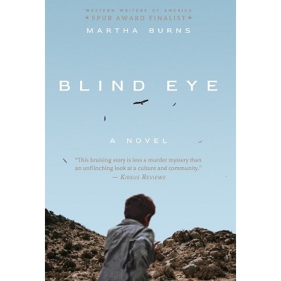 Blind Eye - by Martha Burns