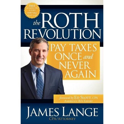 The Roth Revolution - by  James Lange (Paperback)