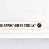 Rustic Marlin All Guests Must be Approved by the Cat Skinny Sign - 3 of 3