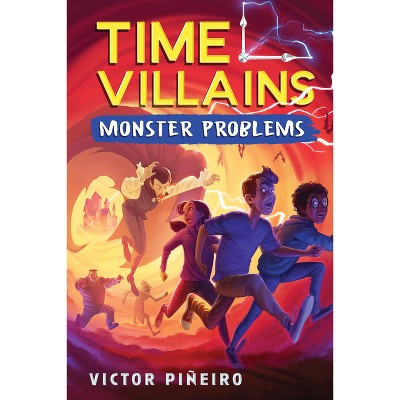 Monster Problems - (Time Villains) by Victor Piñeiro
