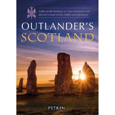 Outlander's Scotland - by  Phoebe Taplin (Paperback)