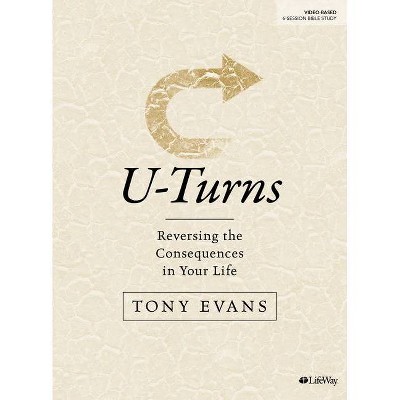 U-Turns - Bible Study Book - by  Tony Evans (Paperback)