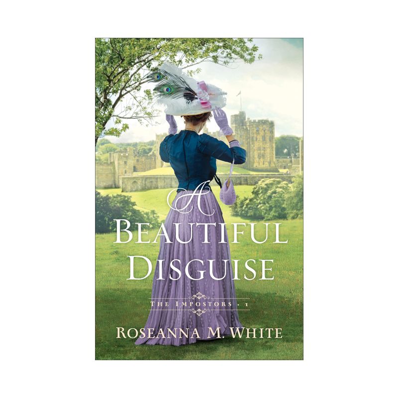Beautiful Disguise - (The Imposters) by  Roseanna M White (Hardcover), 1 of 2