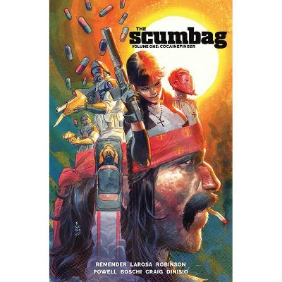 The Scumbag, Volume 1: Cocainefinger - by  Rick Remender (Paperback)