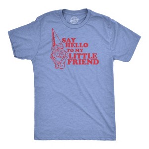 Say Hello to My Little Friend T Shirt Funny Lawn Gnome Movie Quote Tee - Crazy Dog Men's T Shirt - 1 of 4