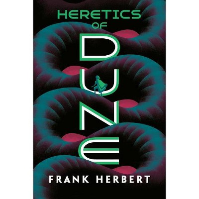 Heretics of Dune - by  Frank Herbert (Paperback)