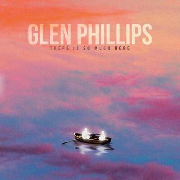 Glen Phillips - There Is So Much Here (CD)