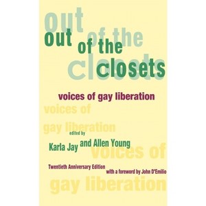 Out of the Closets - 2nd Edition by  Karla Jay (Paperback) - 1 of 1