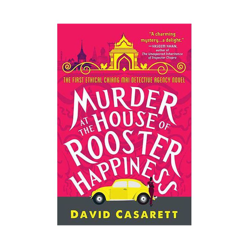 Murder at the House of Rooster Happiness - (Ethical Chiang Mai Detective Agency) by  David Casarett (Paperback), 1 of 2