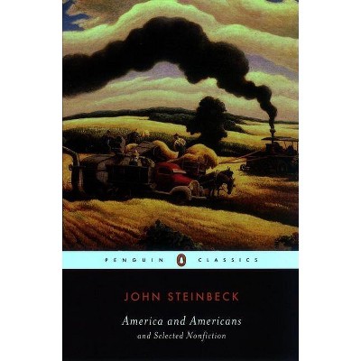 America and Americans - (Penguin Classics) by  John Steinbeck (Paperback)