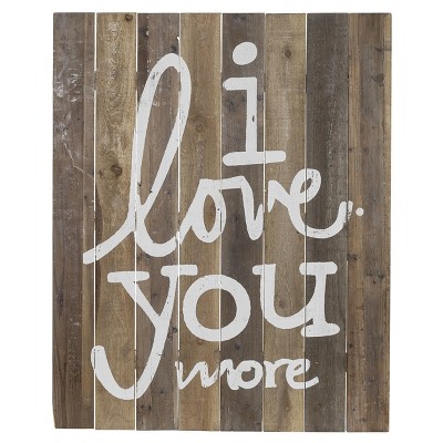 VIP Wood 35 in. Brown Love You More Sign