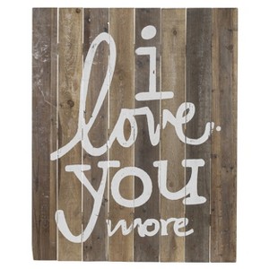 VIP Wood 35 in. Brown Love You More Sign - 1 of 4