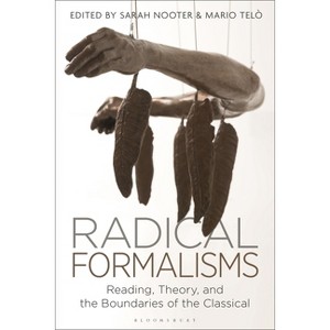 Radical Formalisms - by Sarah Nooter & Mario Telò - 1 of 1
