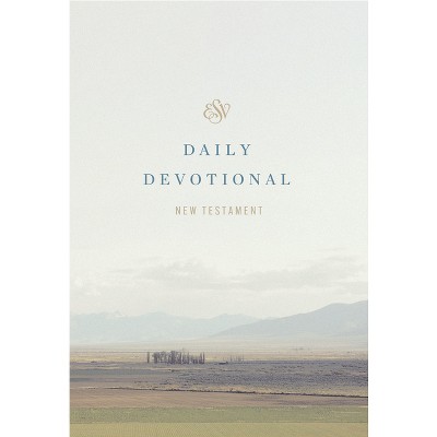 ESV Daily Devotional New Testament - (Paperback)