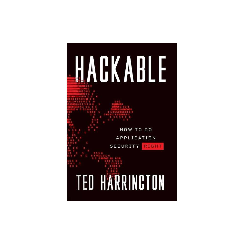 ISBN 9781544517674 product image for Hackable - by Ted Harrington (Hardcover) | upcitemdb.com