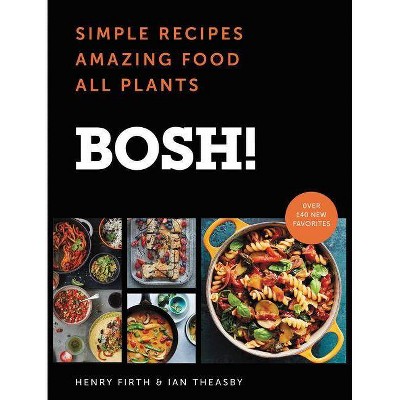  Bosh! - by  Ian Theasby & Henry David Firth (Hardcover) 