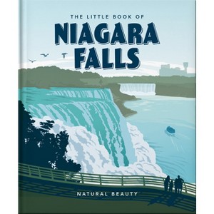 The Little Book of Niagara Falls - by  Orange Hippo! (Hardcover) - 1 of 1