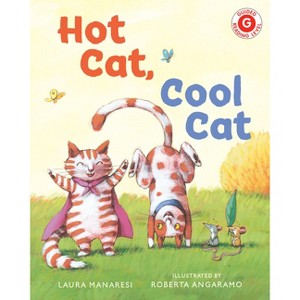 Hot Cat, Cool Cat - (I Like to Read) by Laura Manaresi - 1 of 1